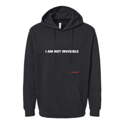 BLACKJACK ADULT "I am not invisible" UNISEX Hoodie