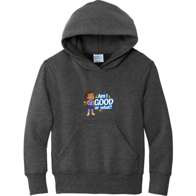 Alma "Am I Good or What" Youth Fleece Hooded Sweatshirt