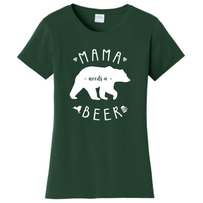 Mama Needs a Beer | Ladies Tee