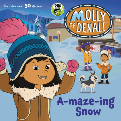 Molly of Denali: A-maze-ing Snow Book With 50+ Stickers