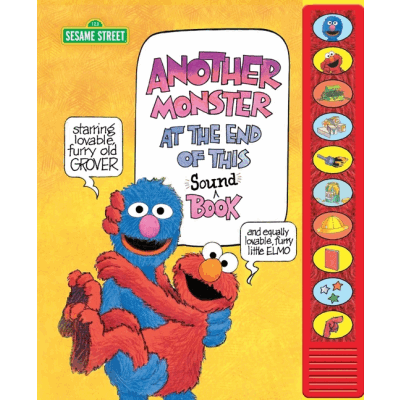Sesame Street: Another Monster at the End of This Sound Book [Hardcover With Battery]