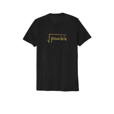 The Square Root of Possible Unisex Tee Shirt 