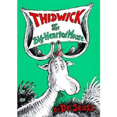Thidwick the Big-Hearted Moose
