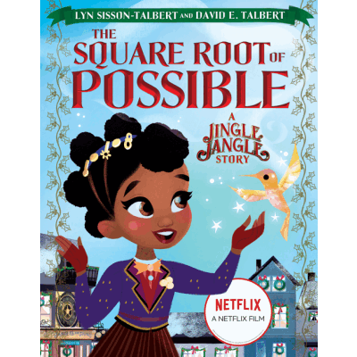The Square Root of Possible: A Jingle Jangle Story Book