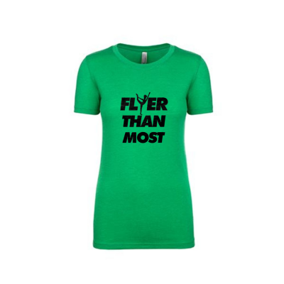 Flyer Than Most Women's T-Shirt