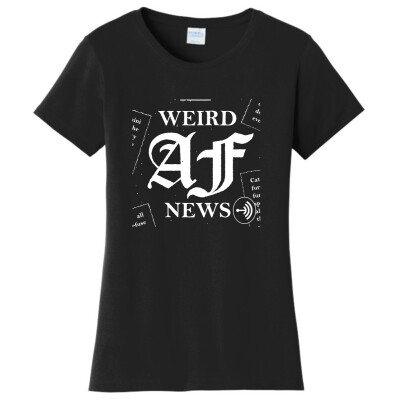 Weird AF News 2-Sided Ladies Fan Favorite Tee