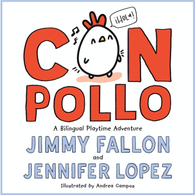 Con Pollo: A Bilingual Playtime Adventure
