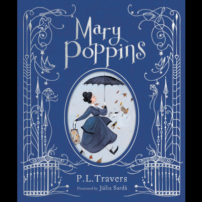 Mary Poppins: The Illustrated Gift Edition