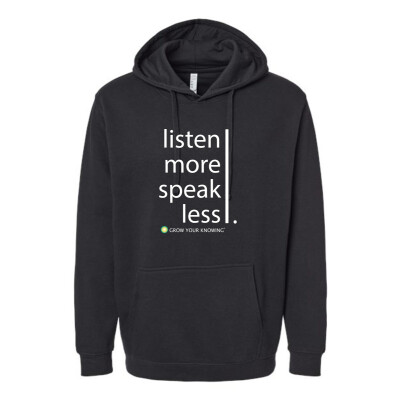 Telepathy Wear- Listen More/ Speak Less  Elevated Basic Hoodie