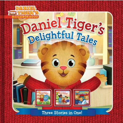 Daniel Tiger's Delightful Tales: You Are Special, Daniel Tiger!; I Will Always Be Your Friend!; Goodnight, Daniel Tiger | Hardcover Book
