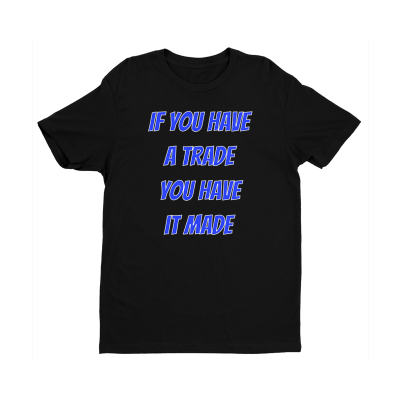 WRVC "If you have a trade..." t-shirt