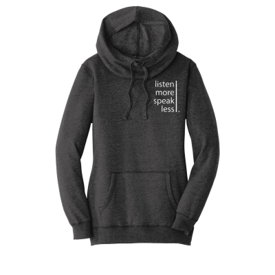 Listen More- Speak Less Embroidered District ® Women’s Lightweight Fleece Hoodie or Similar