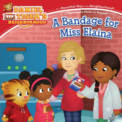 Daniel Tiger's Neighborhood: A Bandage for Miss Elaina | Softcover Book