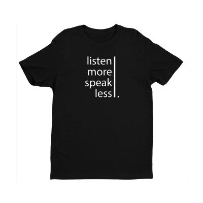 Listen More Speak Less Next Level 3600 Men's T-Shirt