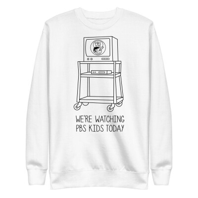 "Watching PBS KIDS" Unisex Premium Sweatshirt | Cotton Heritage M2480