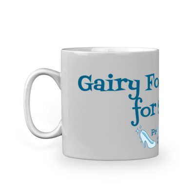 Gairy Fodmother for sure 11oz White Ceramic Mug
