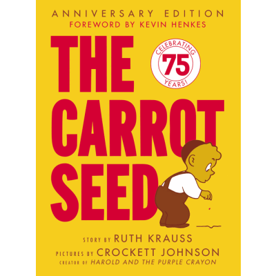 Carrot Seed: 75th Anniversary