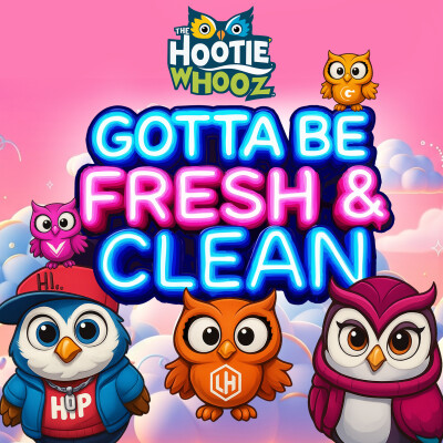 GOTTA BE FRESH & CLEAN